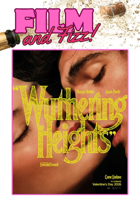Film and Fizz: Wuthering Heights